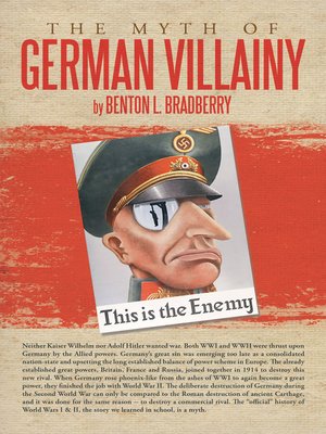 cover image of The Myth of German Villainy